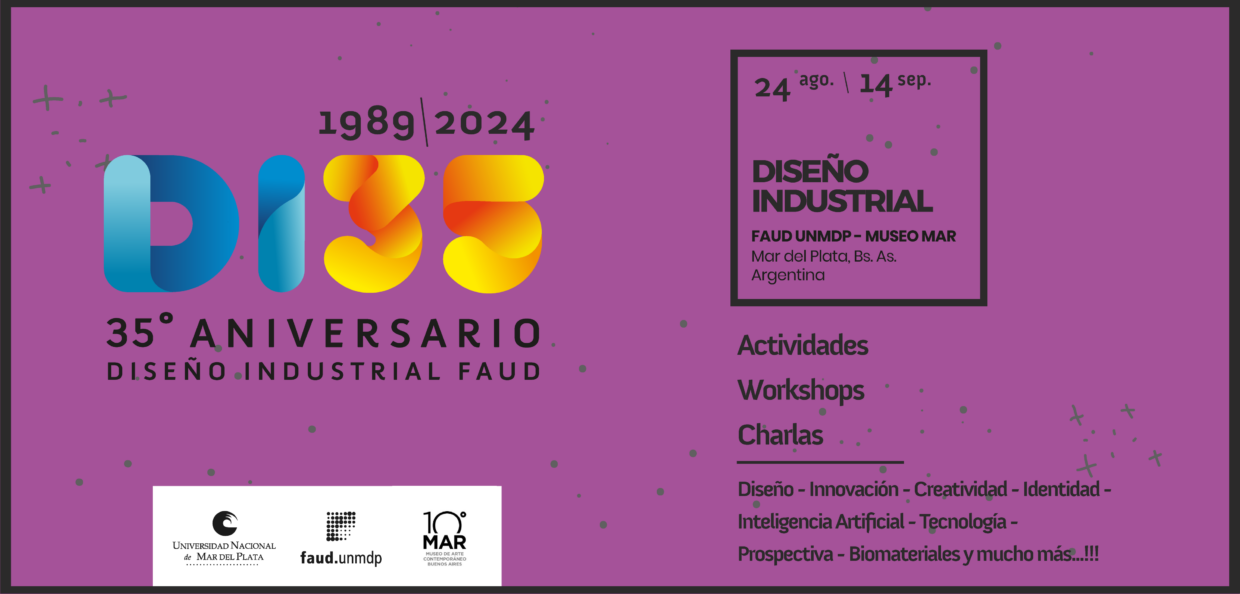 DI 35 - 35 Aniversario Diseño Industrial. FAUD UNMdP